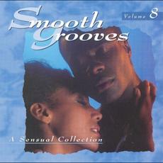 Smooth Grooves: A Sensual Collection, Volume 8 mp3 Compilation by Various Artists