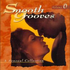 Smooth Grooves: A Sensual CollectionVolume 6 mp3 Compilation by Various Artists