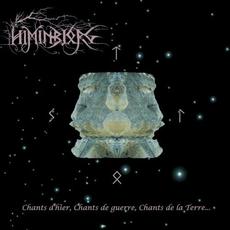 Chants d'hier, chants de guerre, chants de la Terre... mp3 Album by Himinbjorg