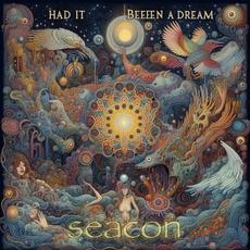 Had It Been A Dream mp3 Album by Seacon