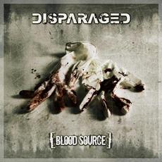 Blood Source mp3 Album by Disparaged