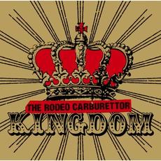 kingdom mp3 Album by THE RODEO CARBURETTOR