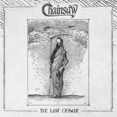 The Last Crusade mp3 Album by Chainsaw (2)