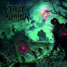 UNHOLY BRUTALITY mp3 Album by False Mutation