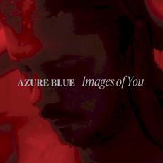 Images of You mp3 Album by Azure Blue