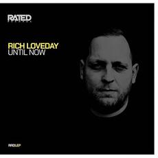 Rich Loveday-Until Now mp3 Album by Pulse Code