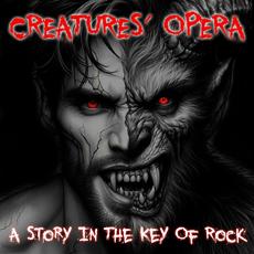 A Story in the Key of Rock mp3 Album by Creatures' Opera