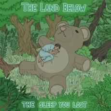 The Sleep You Lost mp3 Album by The Land Below