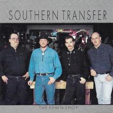 The Pawn Shop mp3 Album by Southern Transfer