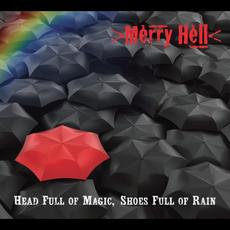 Head Full of Magic, Shoes Full of Rain mp3 Album by Merry Hell