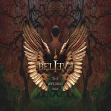 The Wyrding Way mp3 Album by Believe