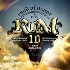 10th ANNIVERSARY BEST ★ Plus 2 mp3 Artist Compilation by ROAD OF MAJOR (ロードオブメジャー)