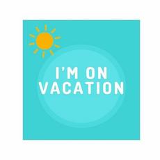 I'm on Vacation mp3 Single by T.Natty