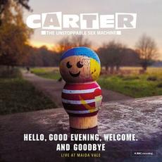 Hello, Good Evening, Welcome. And Goodbye (Live at Maida Vale) mp3 Live by Carter The Unstoppable Sex Machine