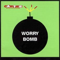 Worry Bombe (Limited Edition) mp3 Live by Carter The Unstoppable Sex Machine