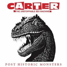 Post Historic Monsters (Remastered) mp3 Album by Carter The Unstoppable Sex Machine