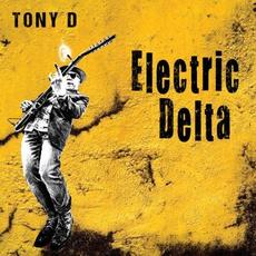 Electric Delta mp3 Album by Tony D (2)