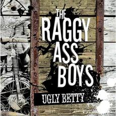 Ugly Betty mp3 Album by The RaggyAss Boys