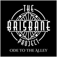 Ode To The Alley mp3 Album by The Brisbane Project