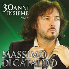 30 anni insieme vol. 2 mp3 Artist Compilation by Massimo Di Cataldo