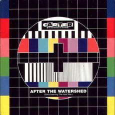 After the Watershed mp3 Single by Carter The Unstoppable Sex Machine