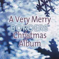 A Very Merry Borders Christmas Album mp3 Compilation by Various Artists