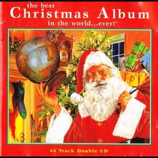 The Best Christmas Album In The World...Ever! mp3 Compilation by Various Artists