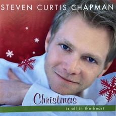 Christmas Is All in the Heart mp3 Album by Steven Curtis Chapman