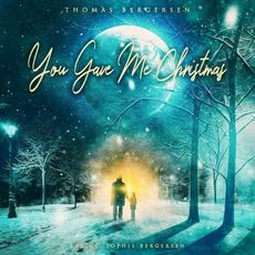 You Gave Me Christmas mp3 Album by Thomas Bergersen