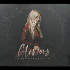 Glorious mp3 Album by Cindy Cruse Ratcliff