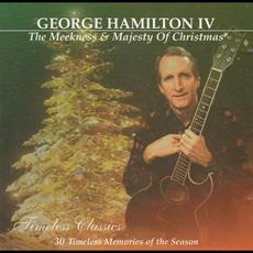 The Meekness & Majesty of Christmas mp3 Artist Compilation by George Hamilton IV