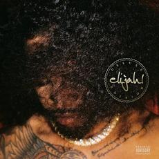 elijah! (Deluxe Edition) mp3 Album by Elijah Blake