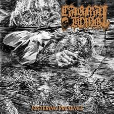 Festering Presence mp3 Album by Carnal Tomb