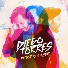 Mejor que ayer mp3 Album by Diego Torres