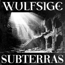 Subterras mp3 Album by Wulfsige