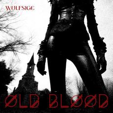 Old Blood mp3 Album by Wulfsige