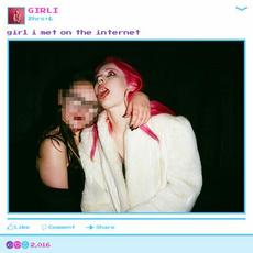 Girl I Met On The Internet mp3 Single by GIRLI