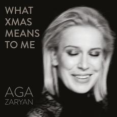 What Xmas Means To Me mp3 Album by Aga Zaryan