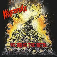 We Bring The Metal mp3 Album by Krusifire