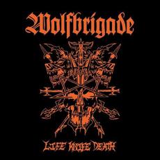 Life Knife Death mp3 Album by Wolfbrigade