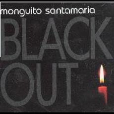 Blackout mp3 Album by Monguito Santamaria