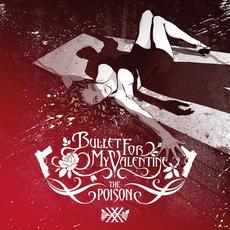 The Poison (20th Anniversary Edition) mp3 Album by Bullet For My Valentine