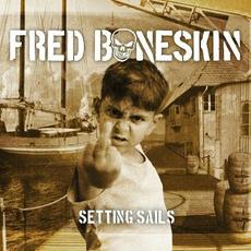 Setting Sails mp3 Album by Fred Boneskin