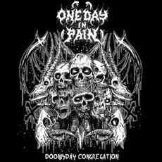 Doomsday Congregation mp3 Album by One Day In Pain