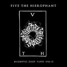 Magnetic Sleep Tapes Vol. II mp3 Album by Five The Hierophant