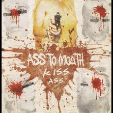 Kiss Ass mp3 Album by Ass to Mouth