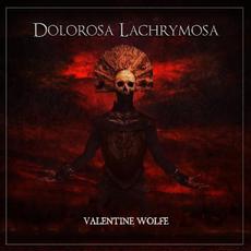 Dolorosa Lachrymosa mp3 Album by Valentine Wolfe