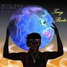 Climate Control mp3 Album by Tony Roots