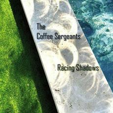 Racing Shadows mp3 Album by The Coffee Sergeants