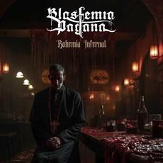 Bohemia Infernal mp3 Single by Blasfemia Pagana